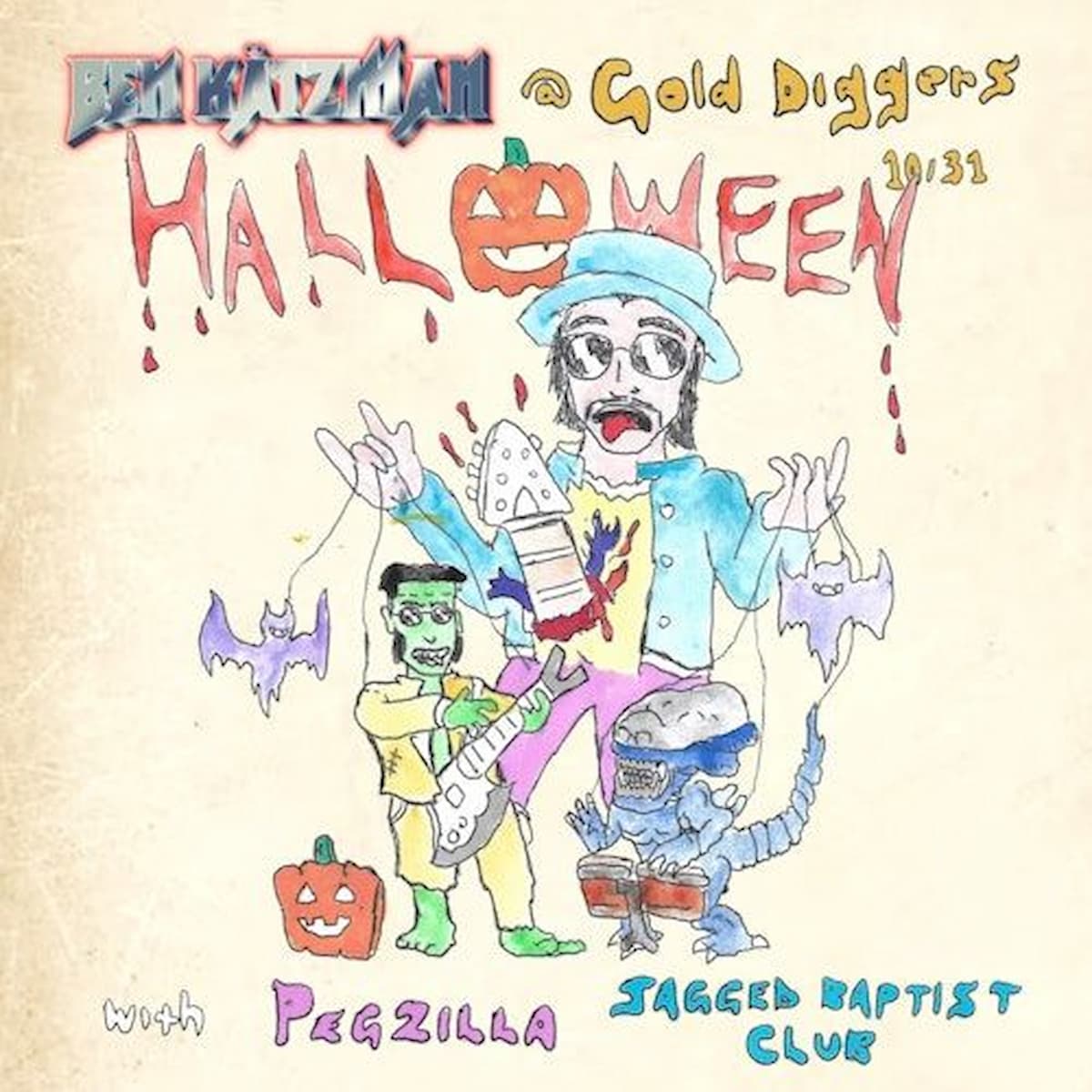 Ben Katzman / Pegzilla / Jagged Baptist Club