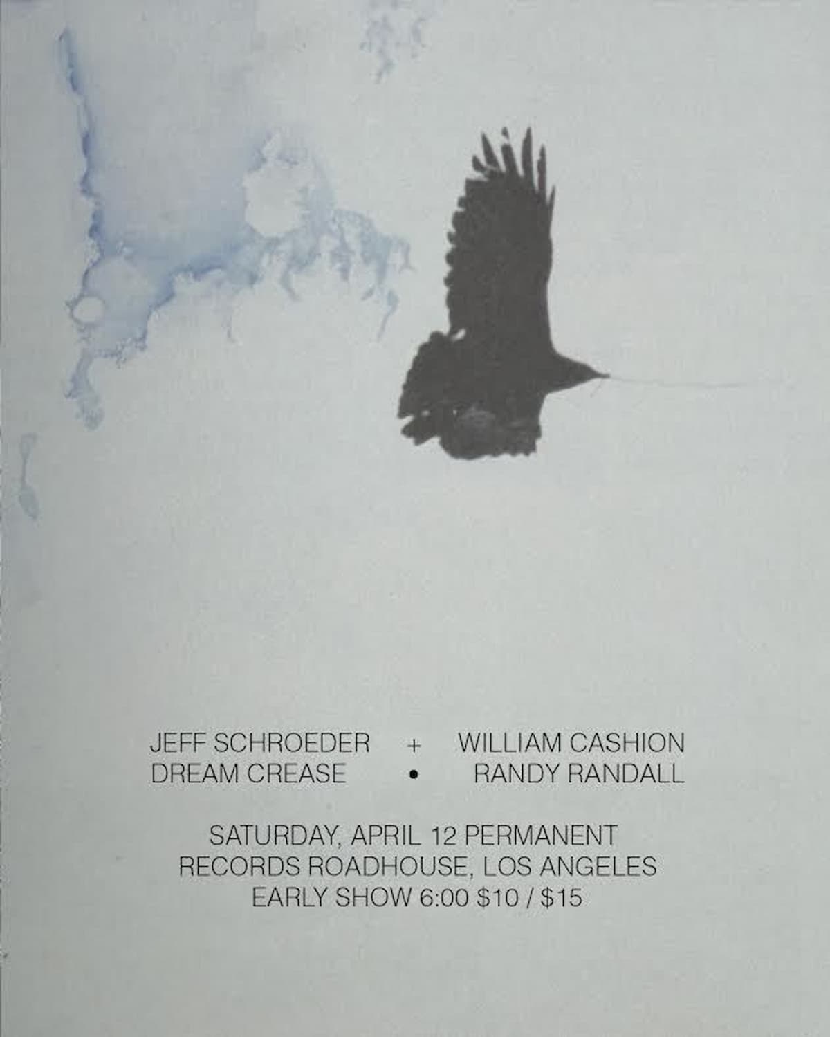 Jeff Schroeder + William Cashion / Dream Crease / Randy Randall