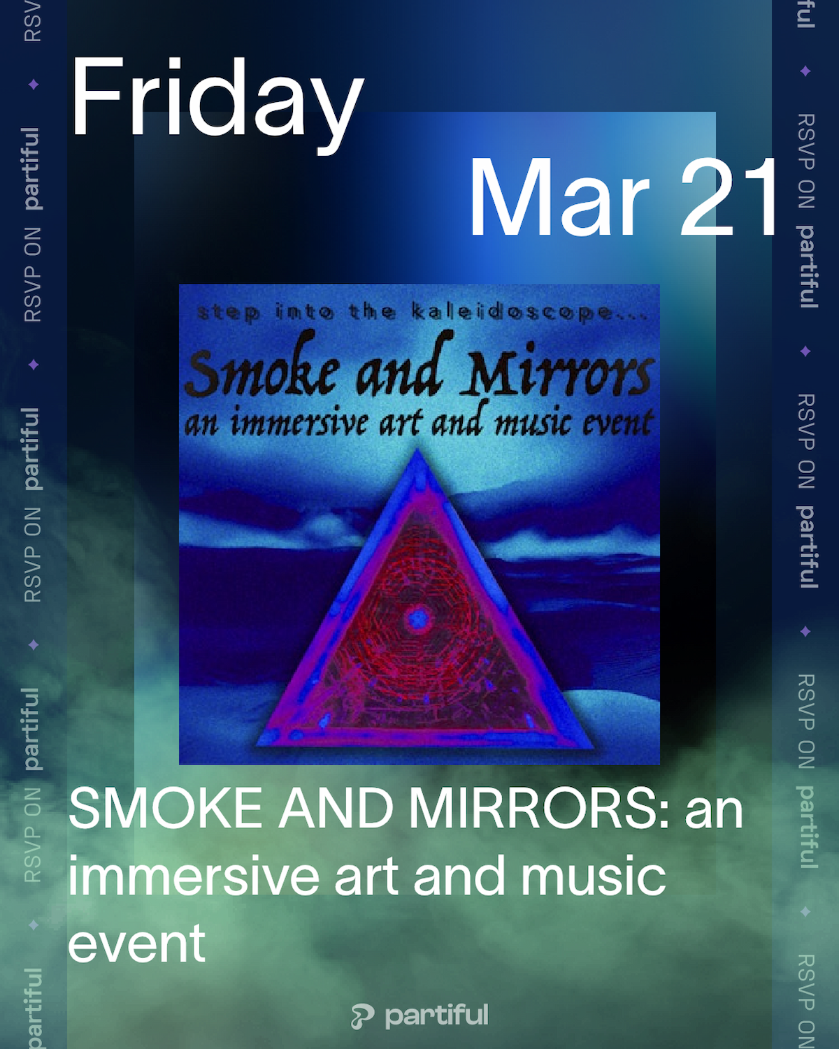 Smoke and Mirrors - An Immersive Art and Music Event