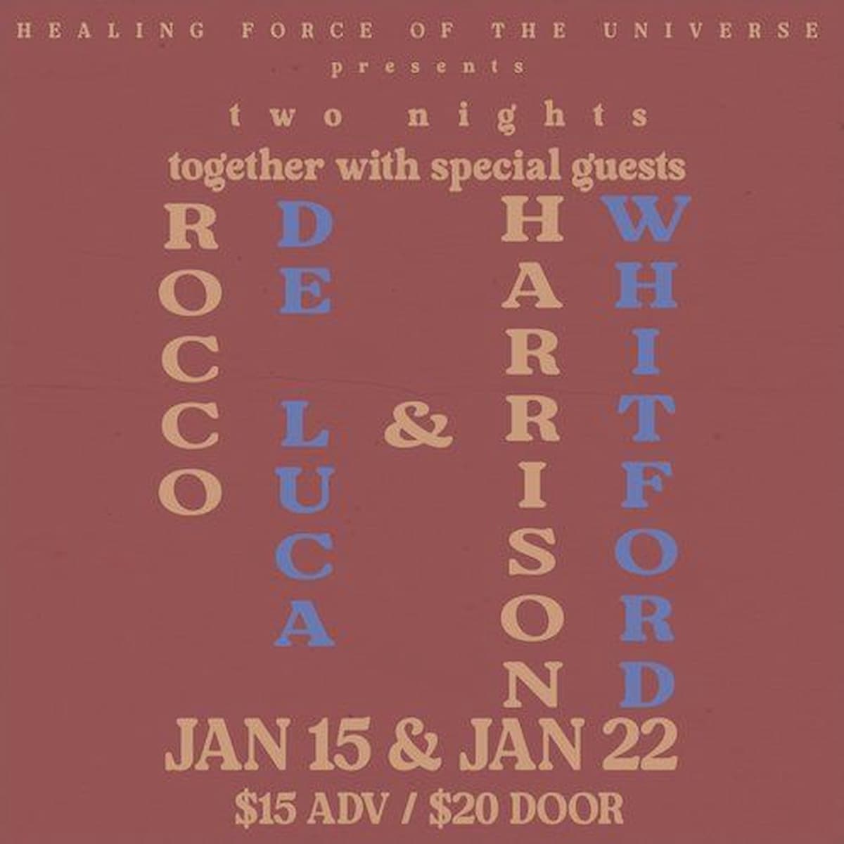 Rocco DeLuca / Harrison Whitford / Special Guests