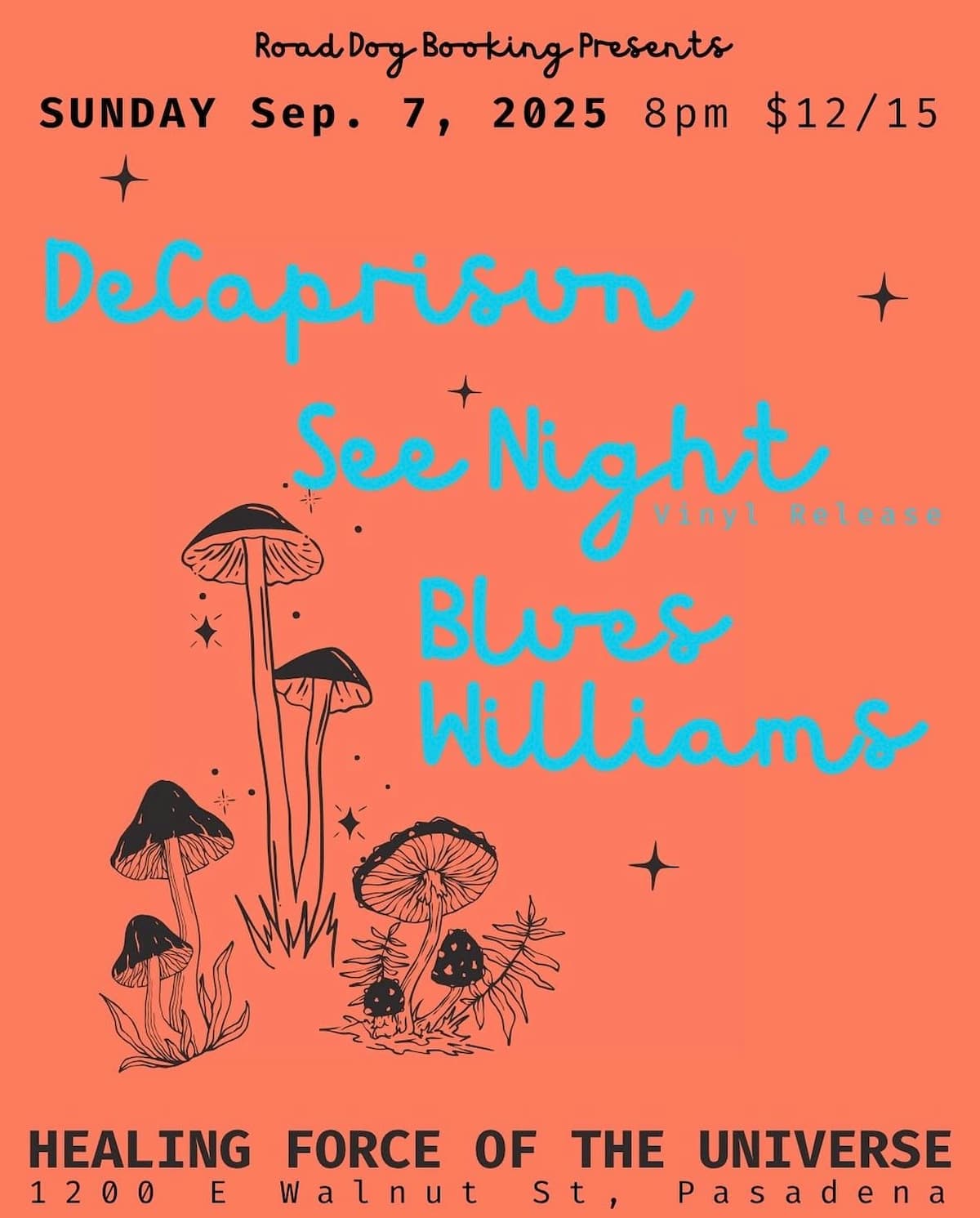 DeCaprisun / See Night / Blues Williams