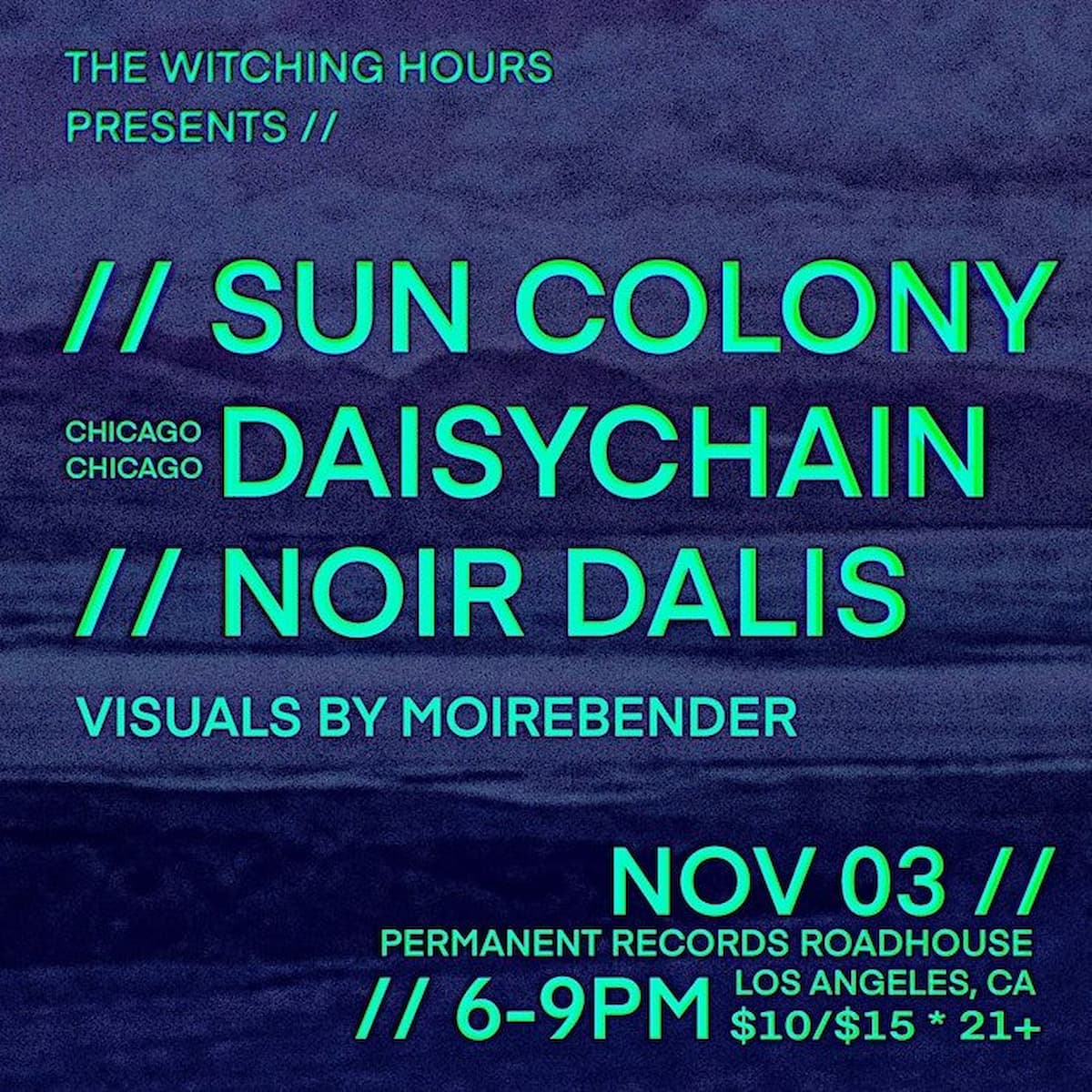 Sun Colony / Daisychain / Noir Dalis