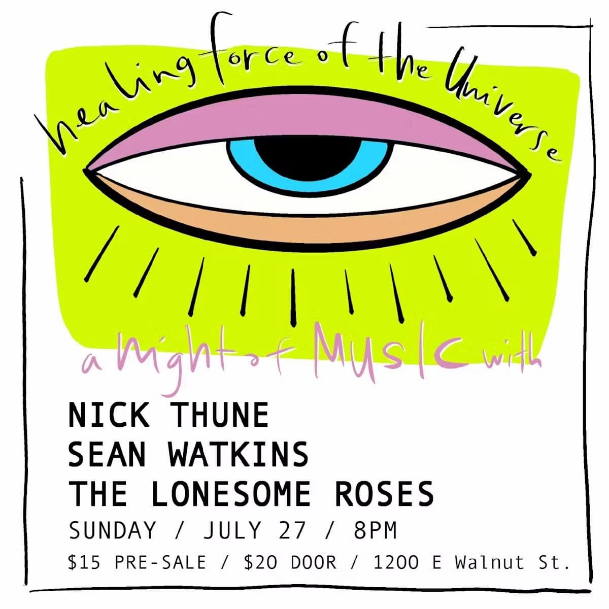 Nick Thune / Sean Watkins / The Lonesome Roses