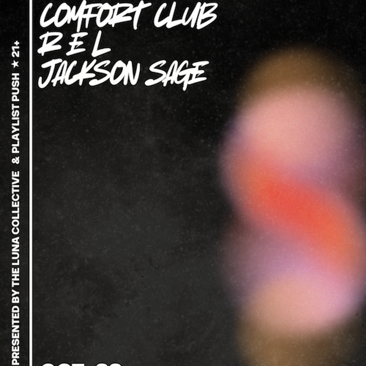 Comfort Club / R E L / Jackson Sage