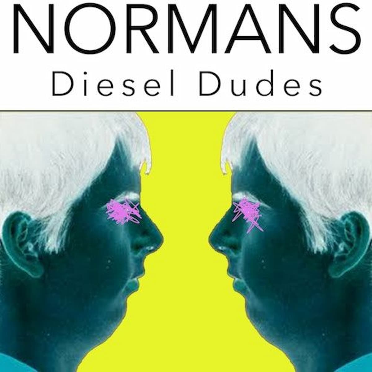 Normans / Diesel Dudes