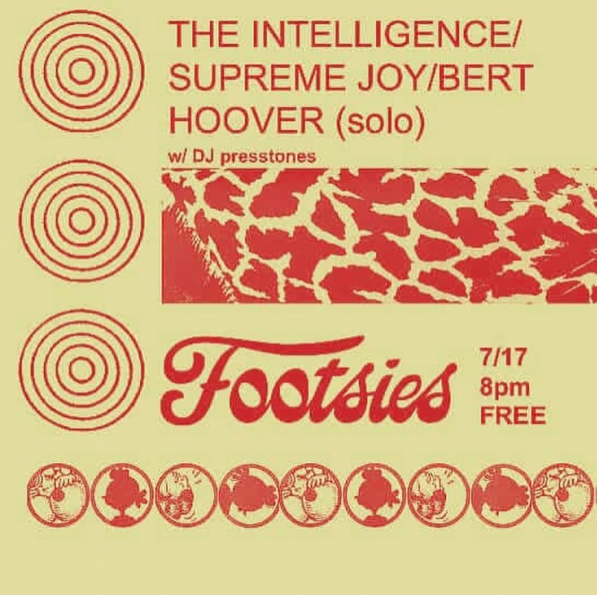 The Intelligence / Supreme Joy / Bert Hoover / DJ Presstones