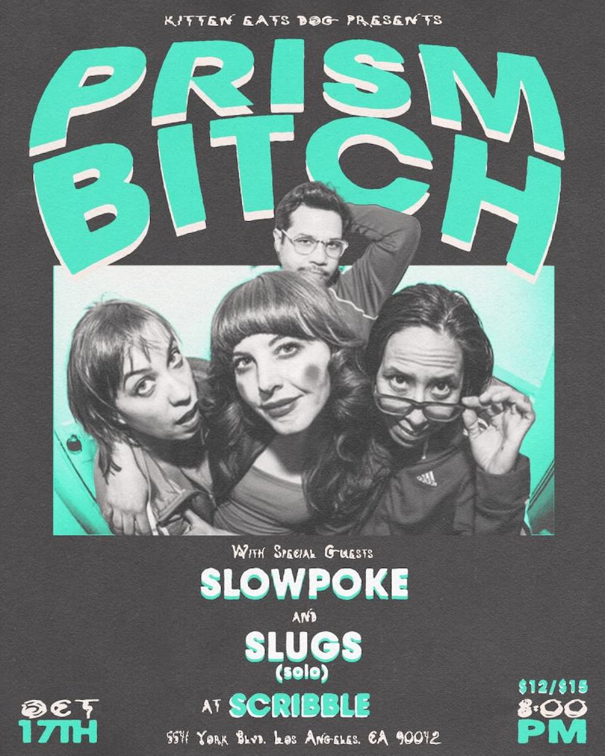 Prism B!tch / Slowpoke / Slugs