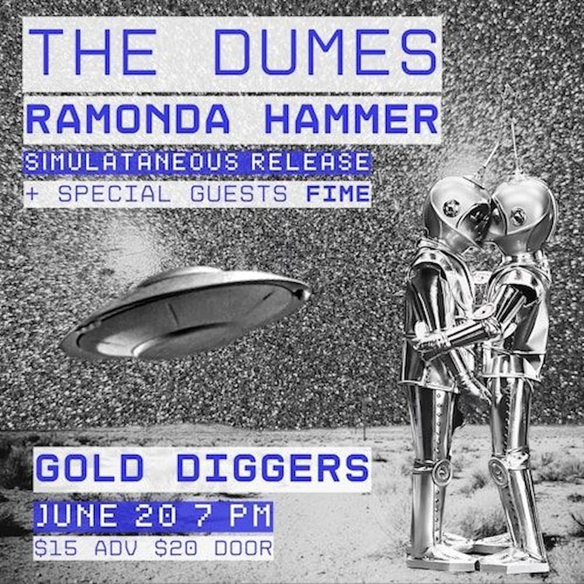 The Dumes / Ramonda Hammer / Fime