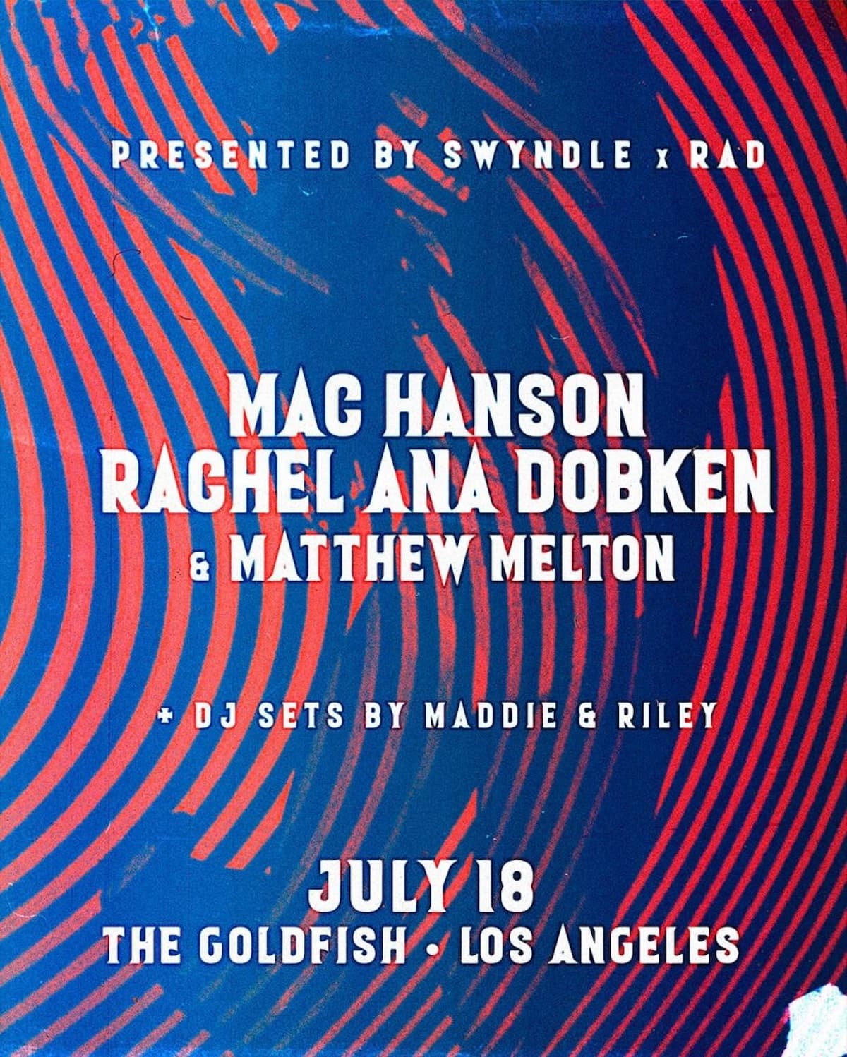 Mac Hanson / Rachel Ana Dobken / Matthew Melton