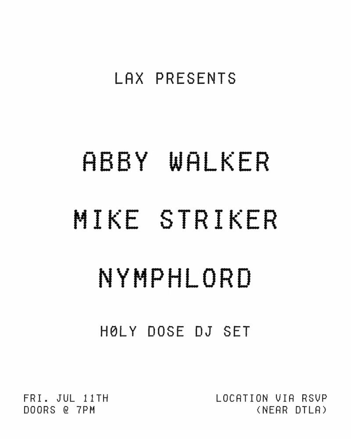 Abby Walker / Mike Striker / Nymphlord / H0ly Dose (DJ)