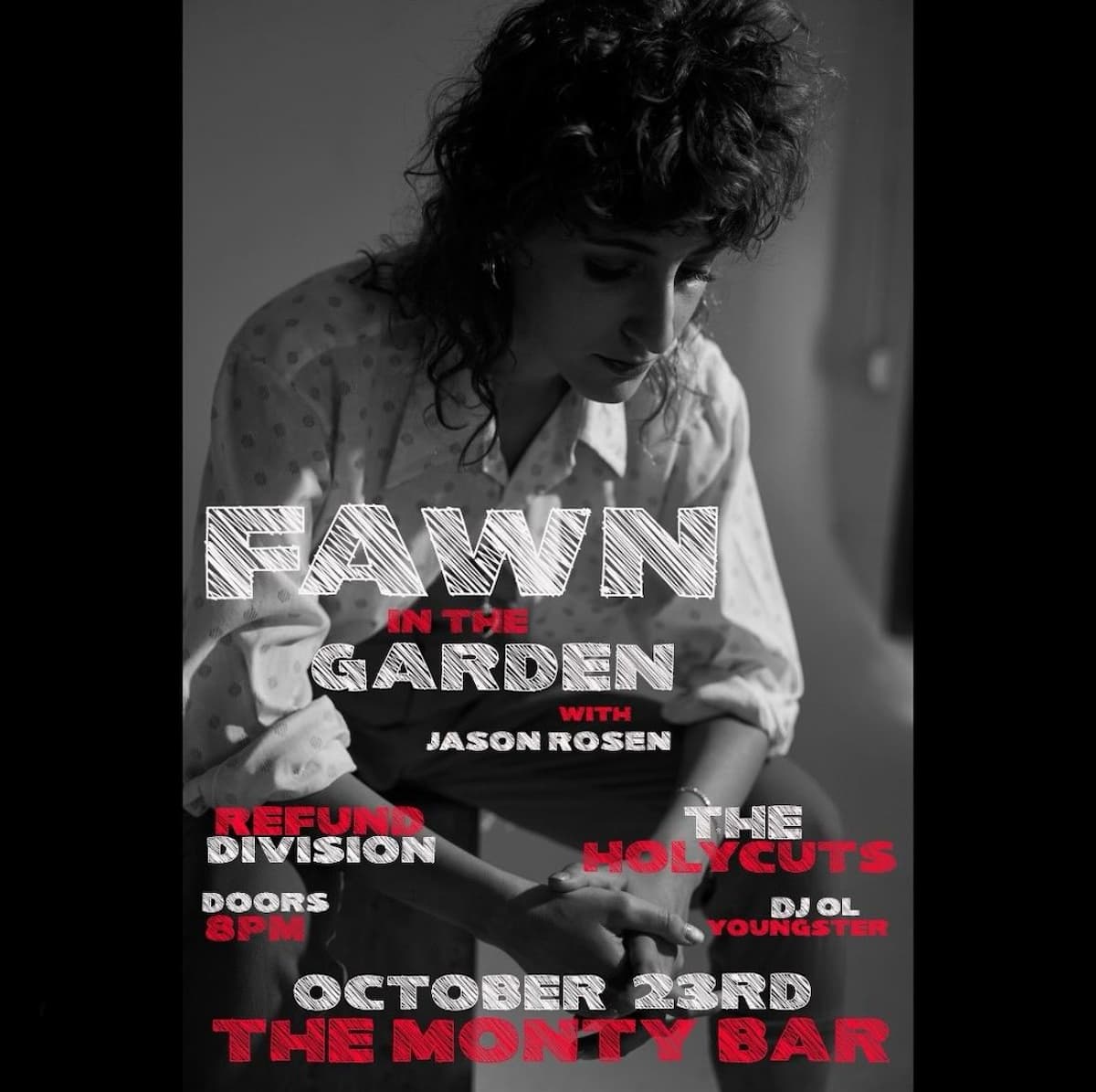 Fawn In The Garden / Refund Division / The Holycuts / DJ Youngster