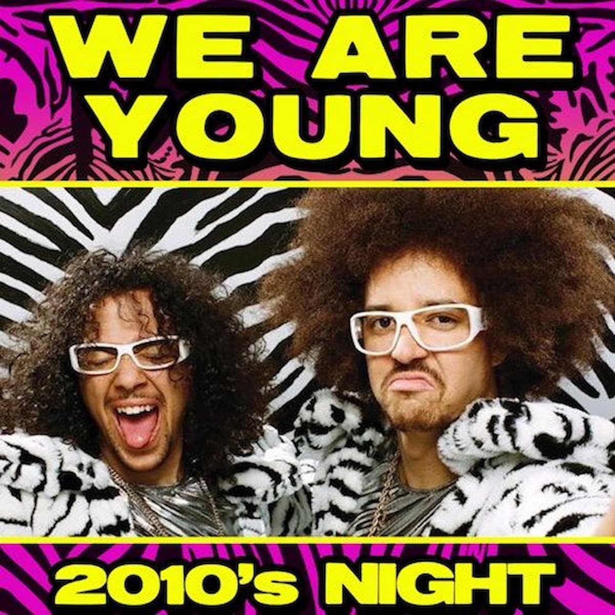 WE ARE YOUNG - 2010s Dance Night