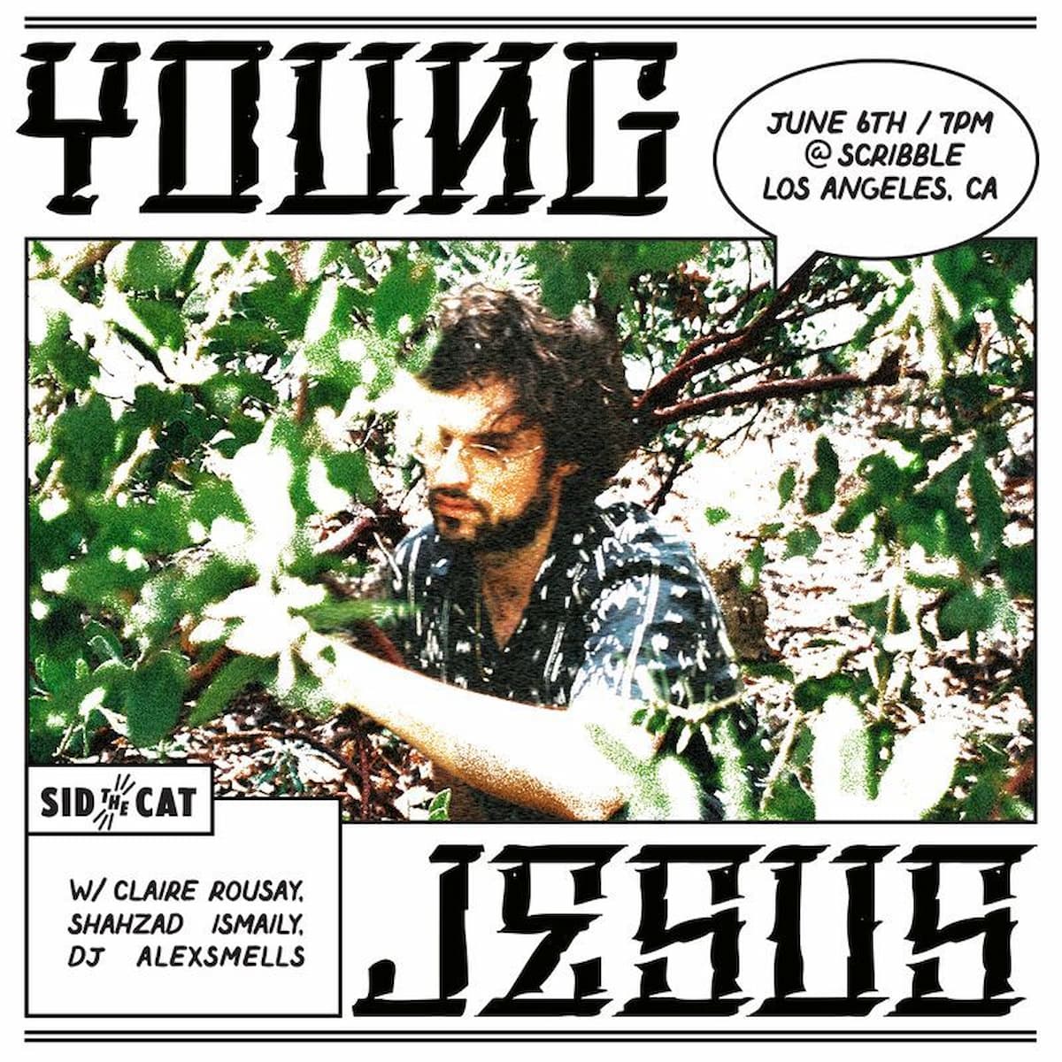 Young Jesus / Claire Rousay / Shahzad Ismaily / DJ ALEXSMELLS